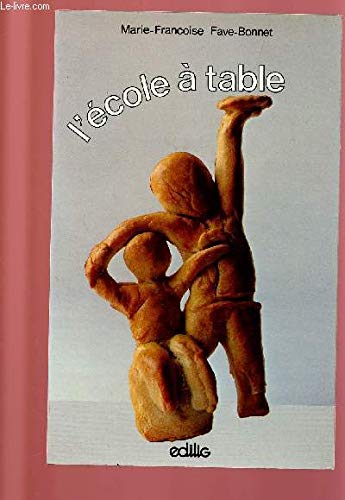 L'École à table (Les Cahiers de l'éducation permanente) book