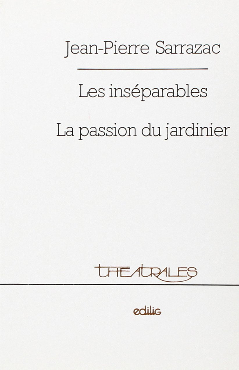 Les Inséparables - La Passion du jardinier book