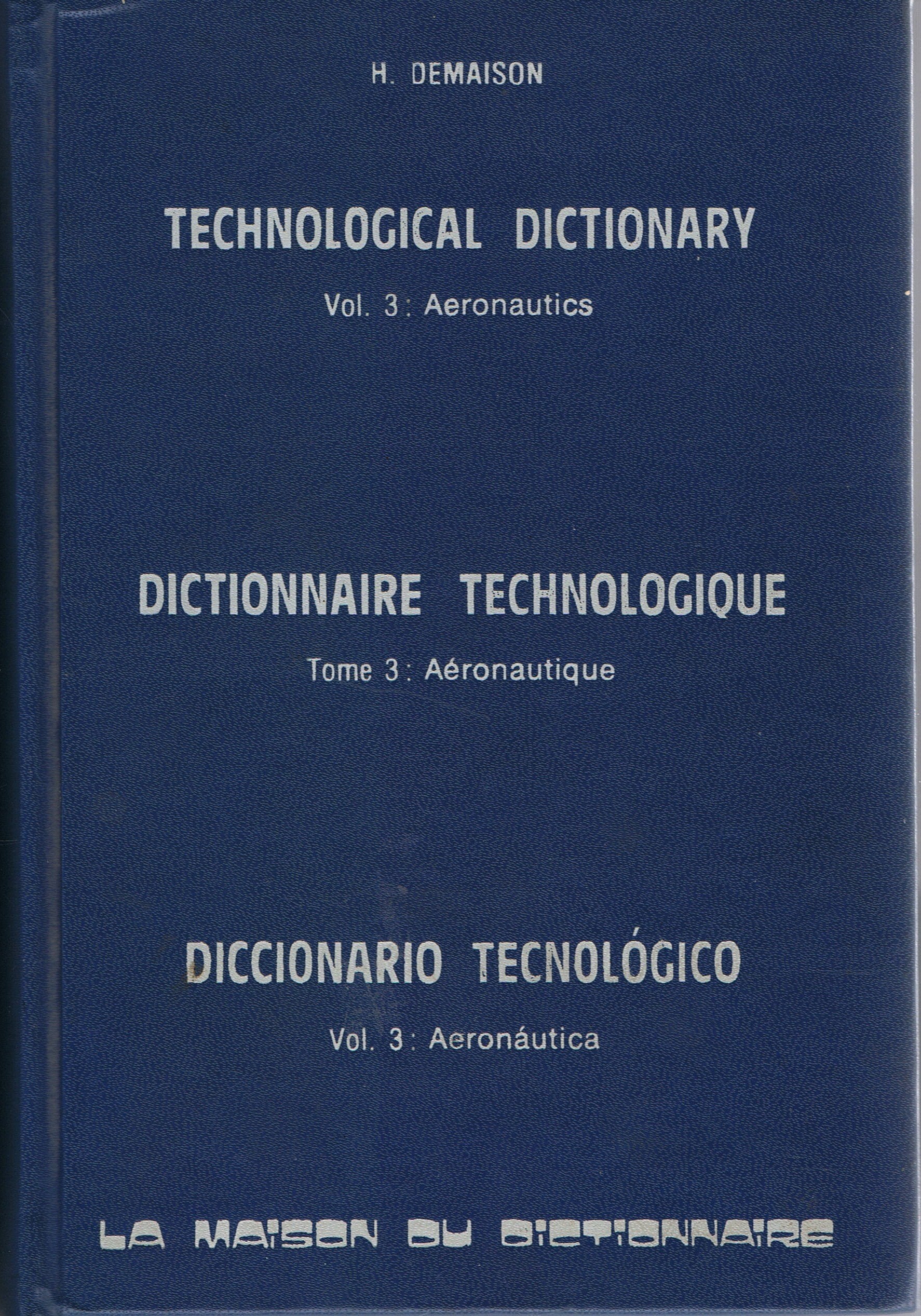 Dictionnaire technologique - aéronautique : Anglais-français-espagnol Foreign Languages ​​& Dictionaries
