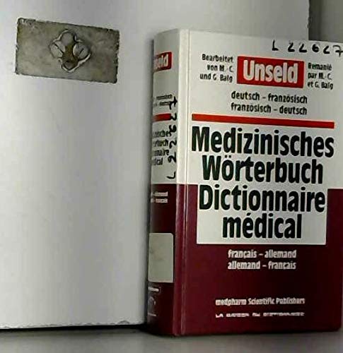 Dictionnaire médical. Medizinisches Wörterbuch : français-allemand, allemand-français book