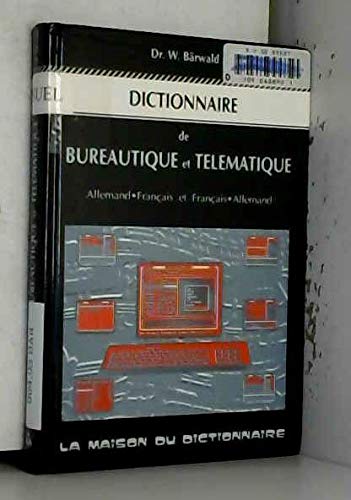 Dictionnaire De Bureautique Et Telematique : Francais-Allemand, Allemand-Francais book