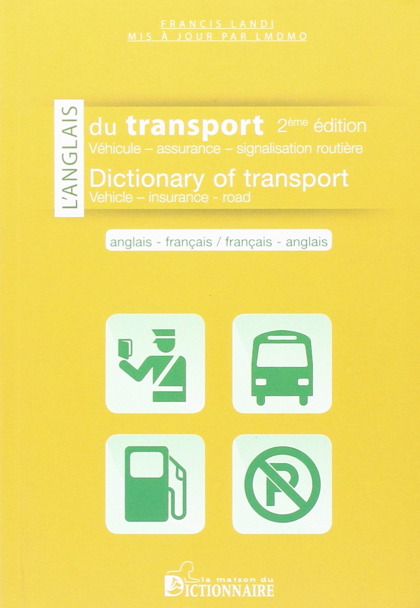 L'ANGLAIS DU TRANSPORT (ANGLAIS/ FRANCAIS ET V.V) Books