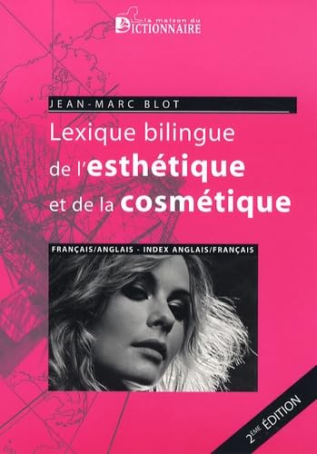 Lexique de l'esthétique et de la cosmétique français-anglais Books