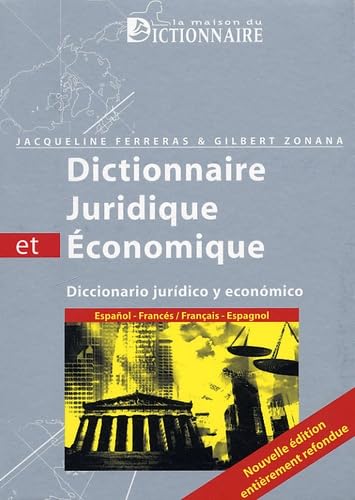 Dictionnaire juridique et économique Espagnol-Français Français-Espagnol book