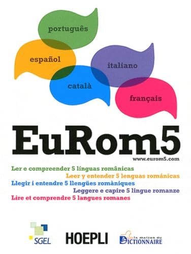 EUROM5 Lire et comprendre 5 langues romanes pour apprendre simultanément le français, le portugais, l'espagnol, le catalan et l'italien Books