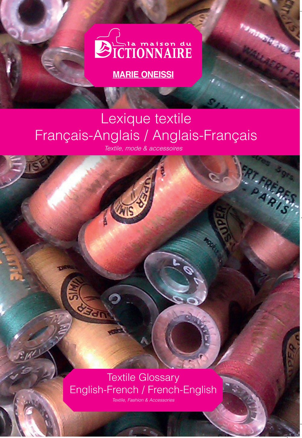 Lexique textile Français Anglais / Anglais Français - Textile - Mode - Accessoires book