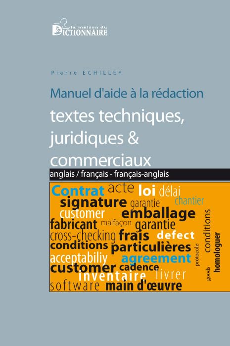 Manuel d'aide à la traduction de textes techniques, juridiques & commerciaux français-anglais / anglais-français book