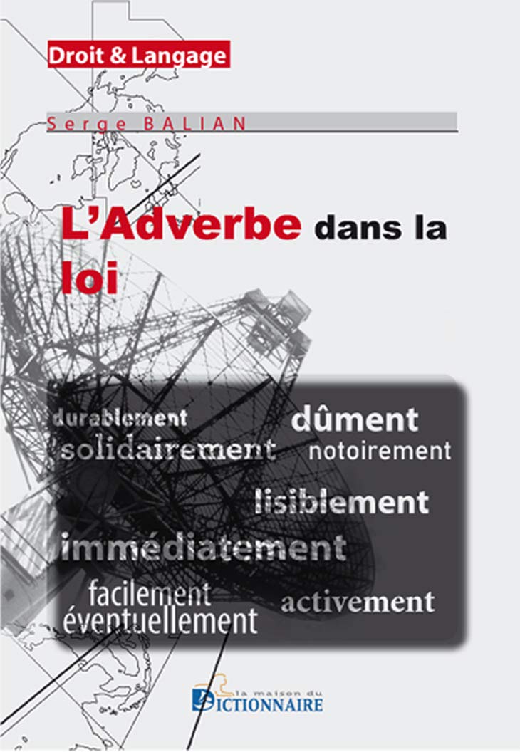 L'Adverbe dans la loi - Droit & Langage book