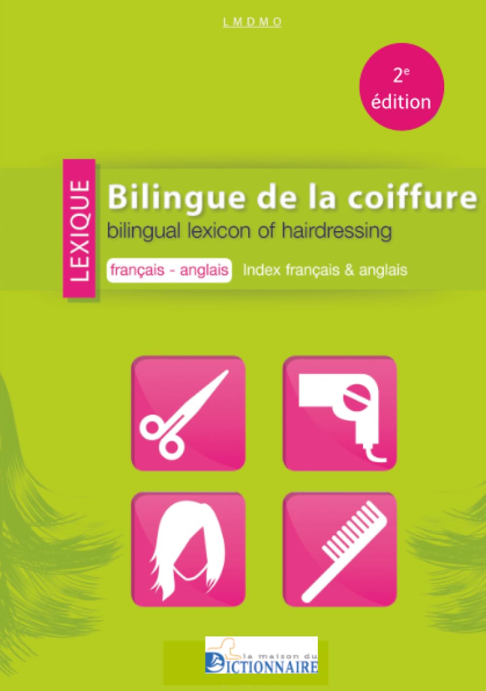 Lexique bilingue de la coiffure: Bilingual Lexicon of Hairdressing book