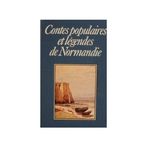 Contes populaires et légendes de Normandie (Collection Club géant) book