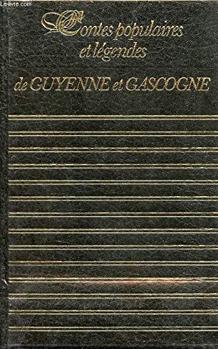 Contes populaires et Legendes de Guyenne et de Gascogne (Collection Club geant) (French Edition) Books