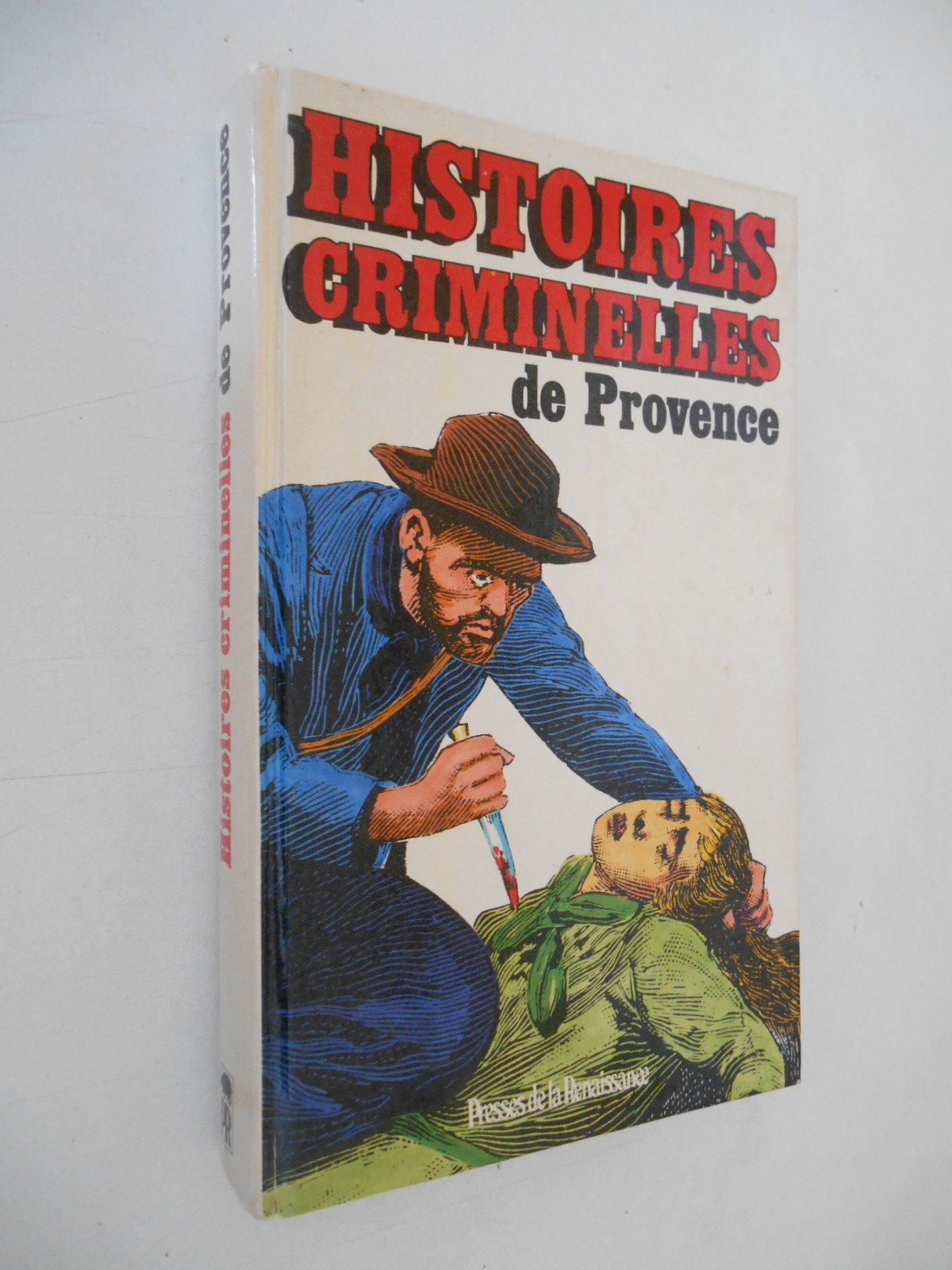 Histoires criminelles de Provence book