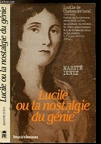 Lucile, ou, La nostalgie du génie book