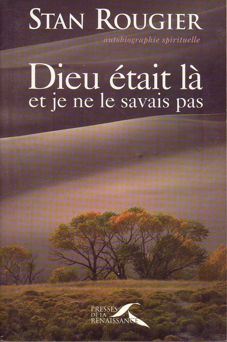 Dieu Etait La Et Je Ne Le Savais Pas Books