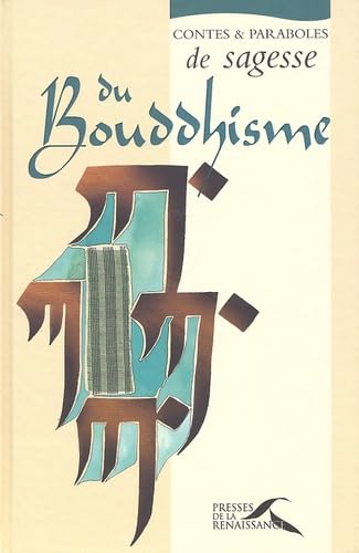 Contes Et Paraboles De Sagesse Du Bouddhisme Books