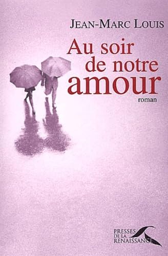 Au soir de notre amour book