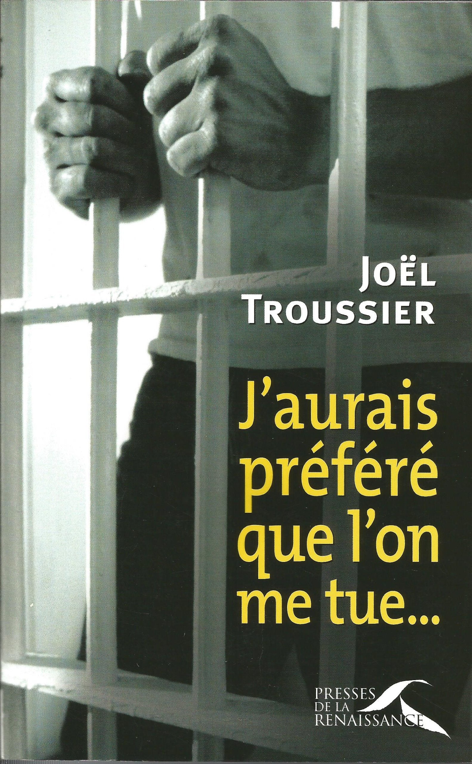 J'Aurais Prefere Que L'On Me Tue... Books