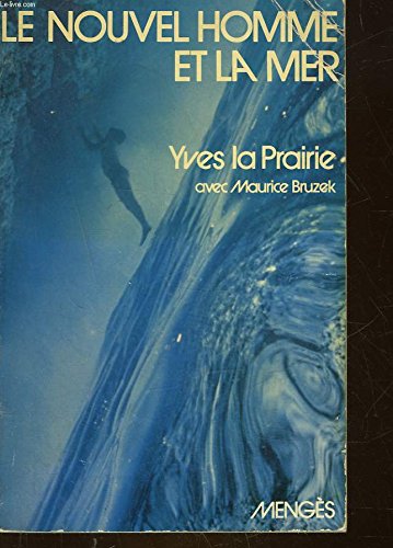 Le nouvel homme et la mer : entretiens avec Maurice Bruzek book
