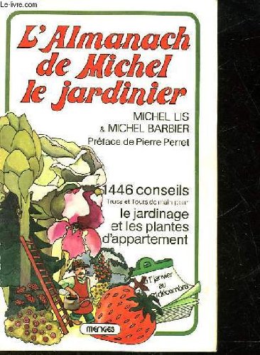l almanach de michel le jardinier book