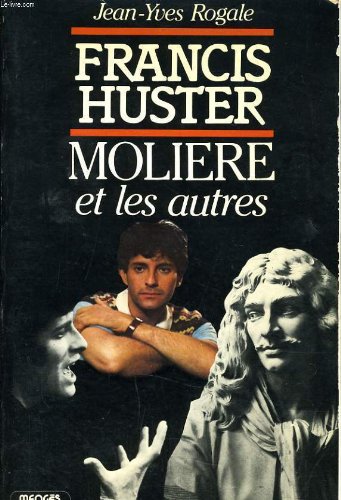 Francis Huster, Molière et les autres Books