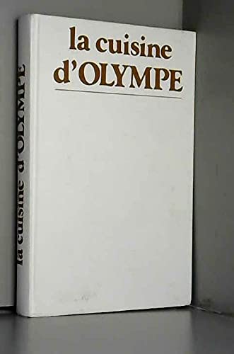La Cuisine d'Olympe : une grande cuisine toute simple book