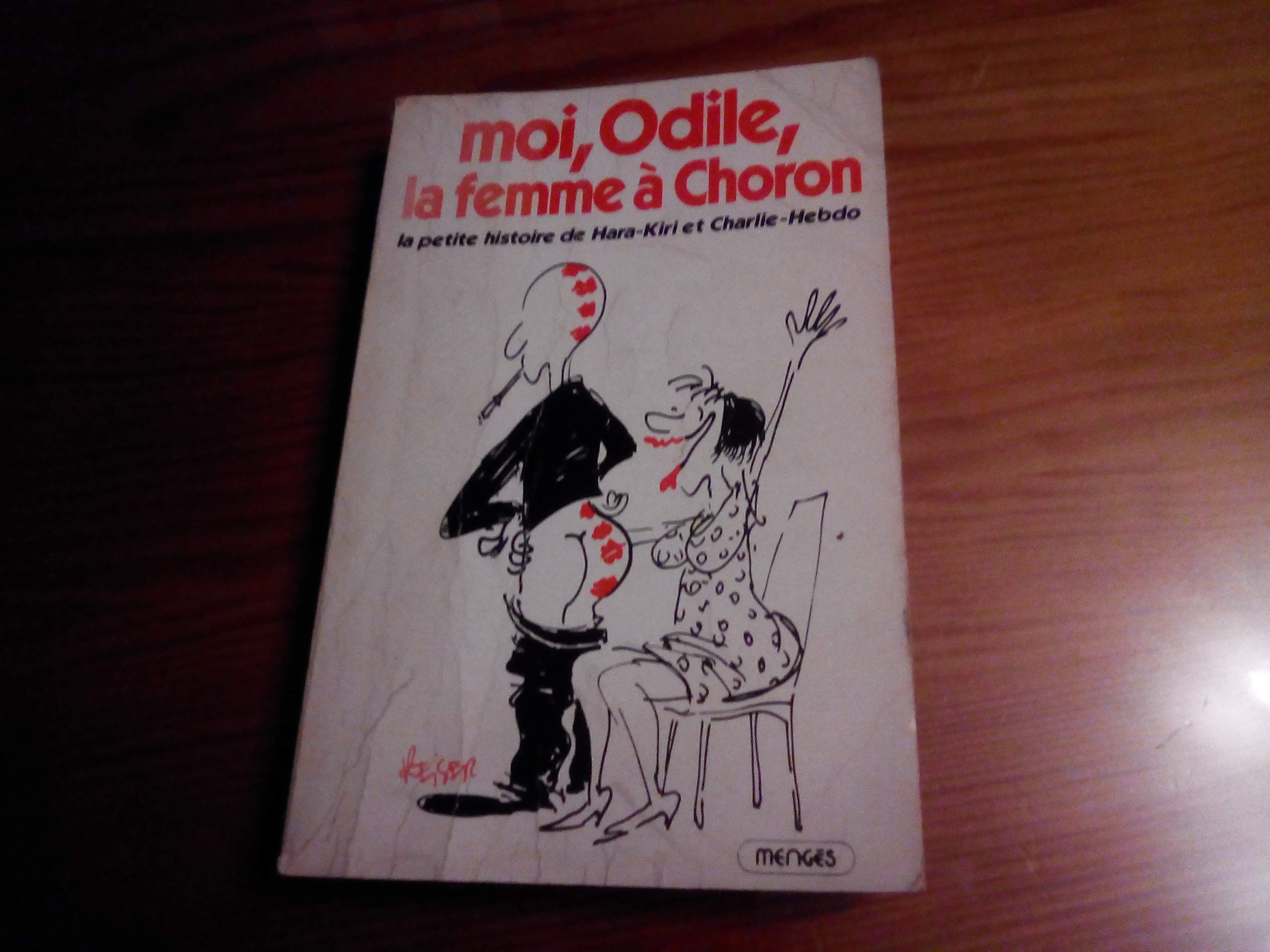 Moi, Odile, la femme à Choron Books