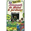 Nouvel almanach de Michel le jardinier book