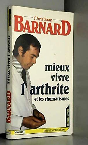 Mieux vivre l'arthrite et les rhumatismes book