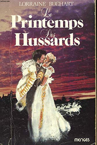 Le printemps des Hussards. Roman. book