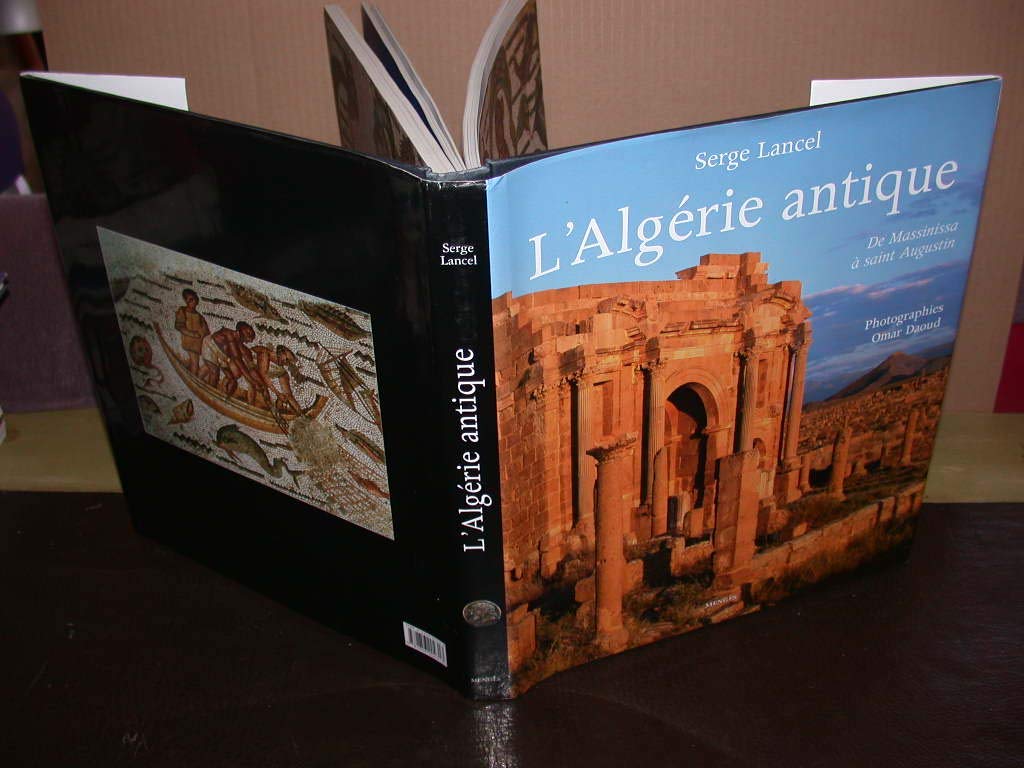 L'Algérie antique: De Massinissa à saint Augustin Books