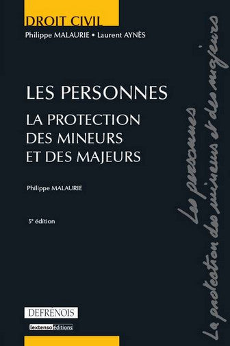 Les personnes : la protection des mineurs et des majeurs Law