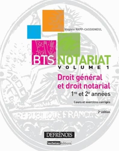 BTS Notariat Droit général et droit notarial: Volume 1 book