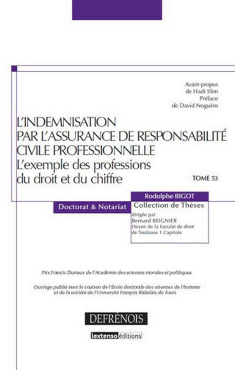 L'Indemnisation par l'assurance de responsabilité civile professionnelle Tome 53 book