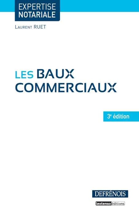 les baux commerciaux - 3ème édition book