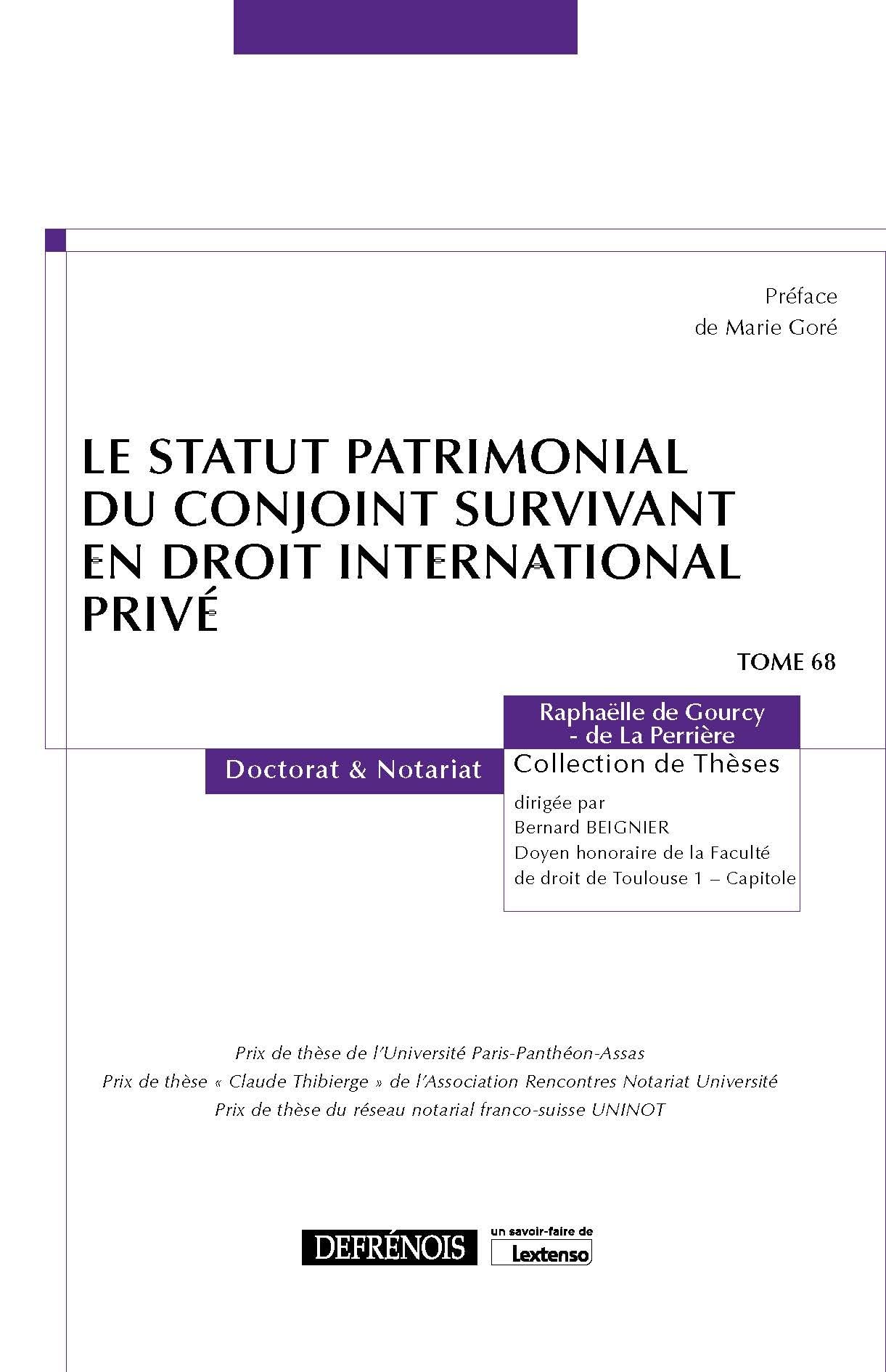 Le statut patrimonial du conjoint survivant en droit international privé (Tome 68) book