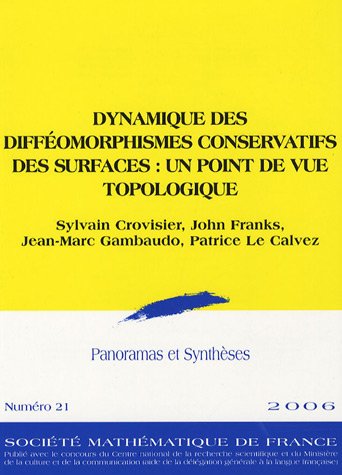 Dynamique des difféomorphismes conservatifs des surfaces : un point de vue topologique book