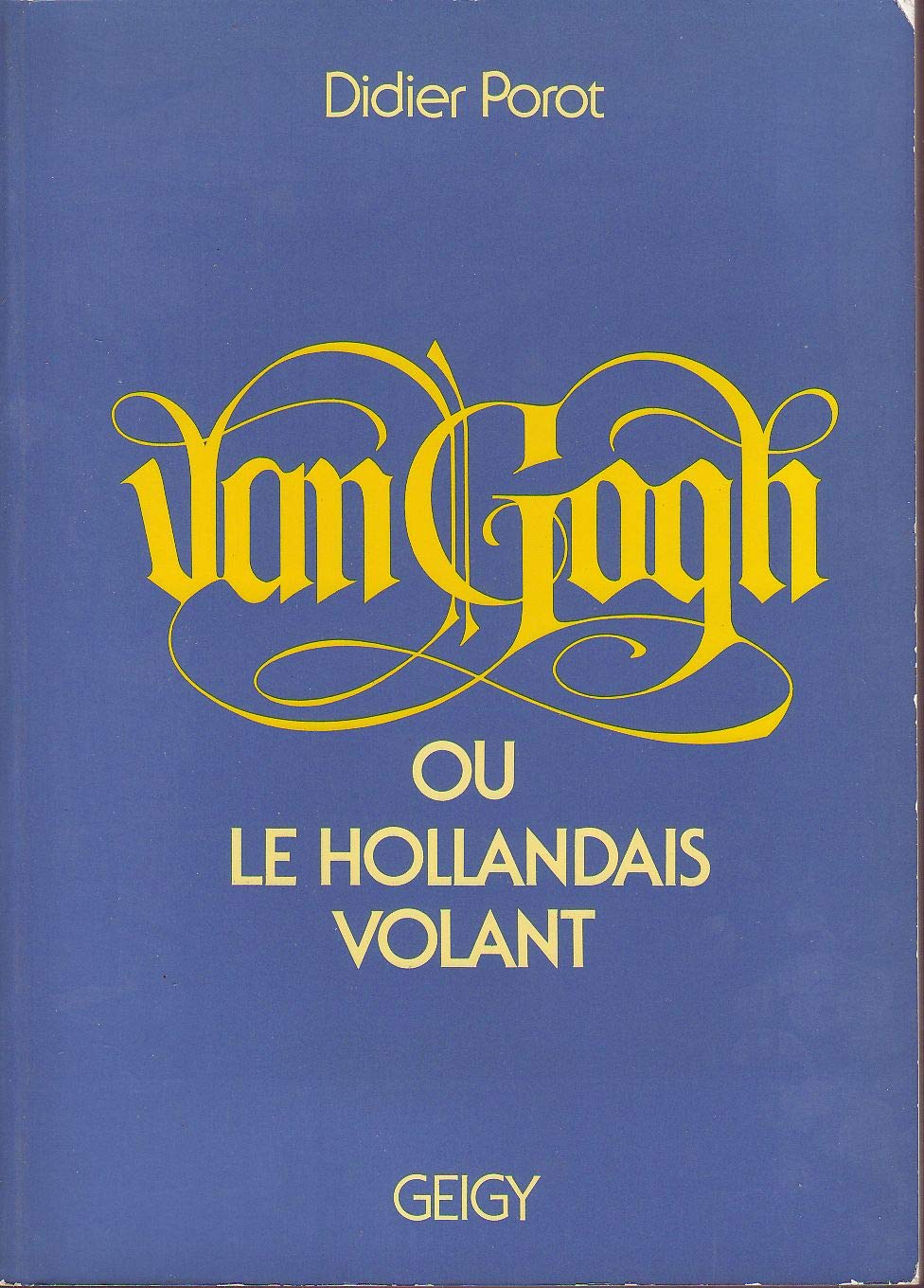 Van Gogh ou le Hollandais volant Books