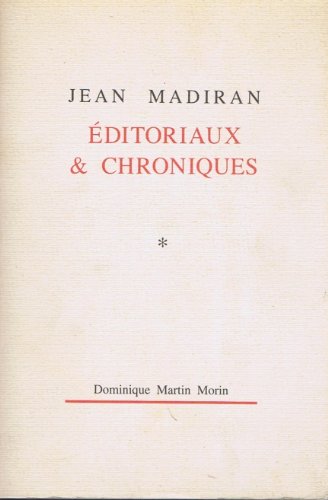 Editoriaux et Chroniques - Tome 1 : De la fondation d'Itinéraires à sa condamnation par l'épiscopat (1956-1966) Religion & Esotericism