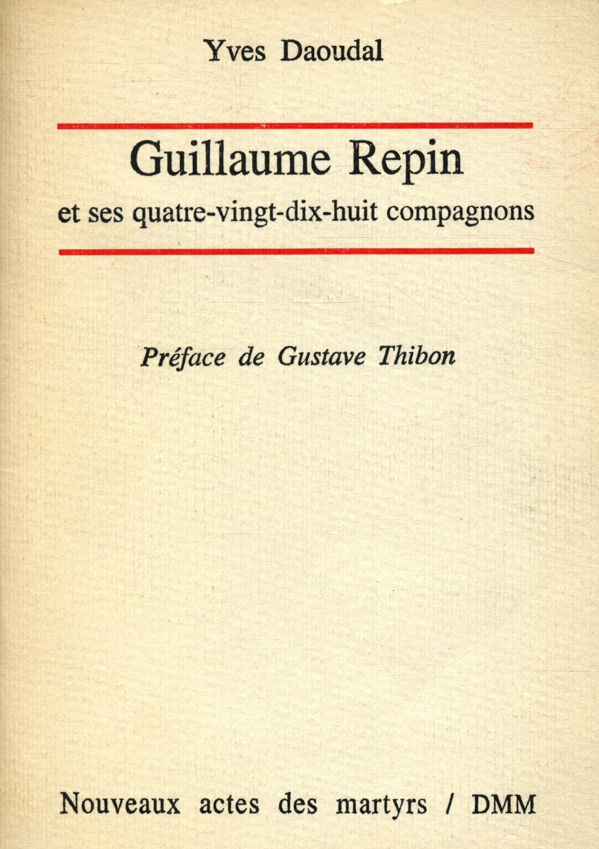 Guillaume Repin et ses 98 compagnons martyrs Books