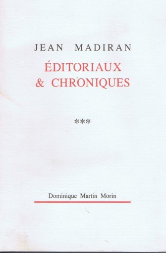 Editoriaux et Chroniques - Tome 3 : La France à la dérive et la décomposition de l'Église (1974-1981) Religion & Esotericism