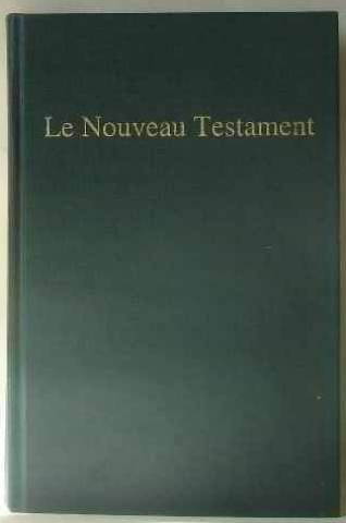 Le Nouveau Testament de N.S. Jésus-Christ book