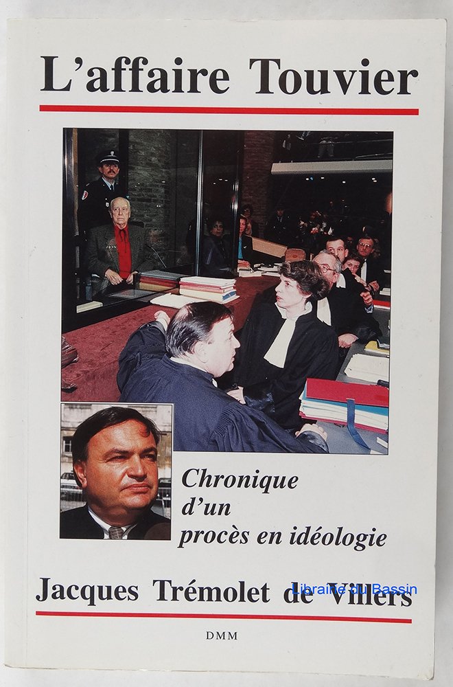 L'affaire Touvier : chronique d'un procès en idéologie Books