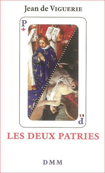 Les deux patries : essai historique sur l'idée de patrie en France Politics & History