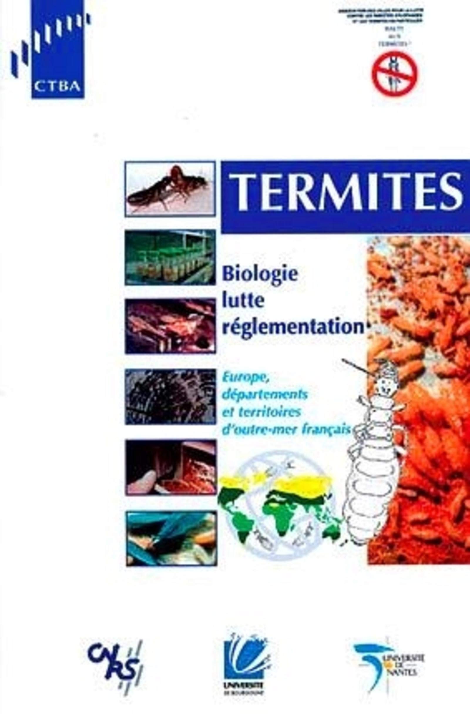 Les termites: Biologie lutte réglementation book
