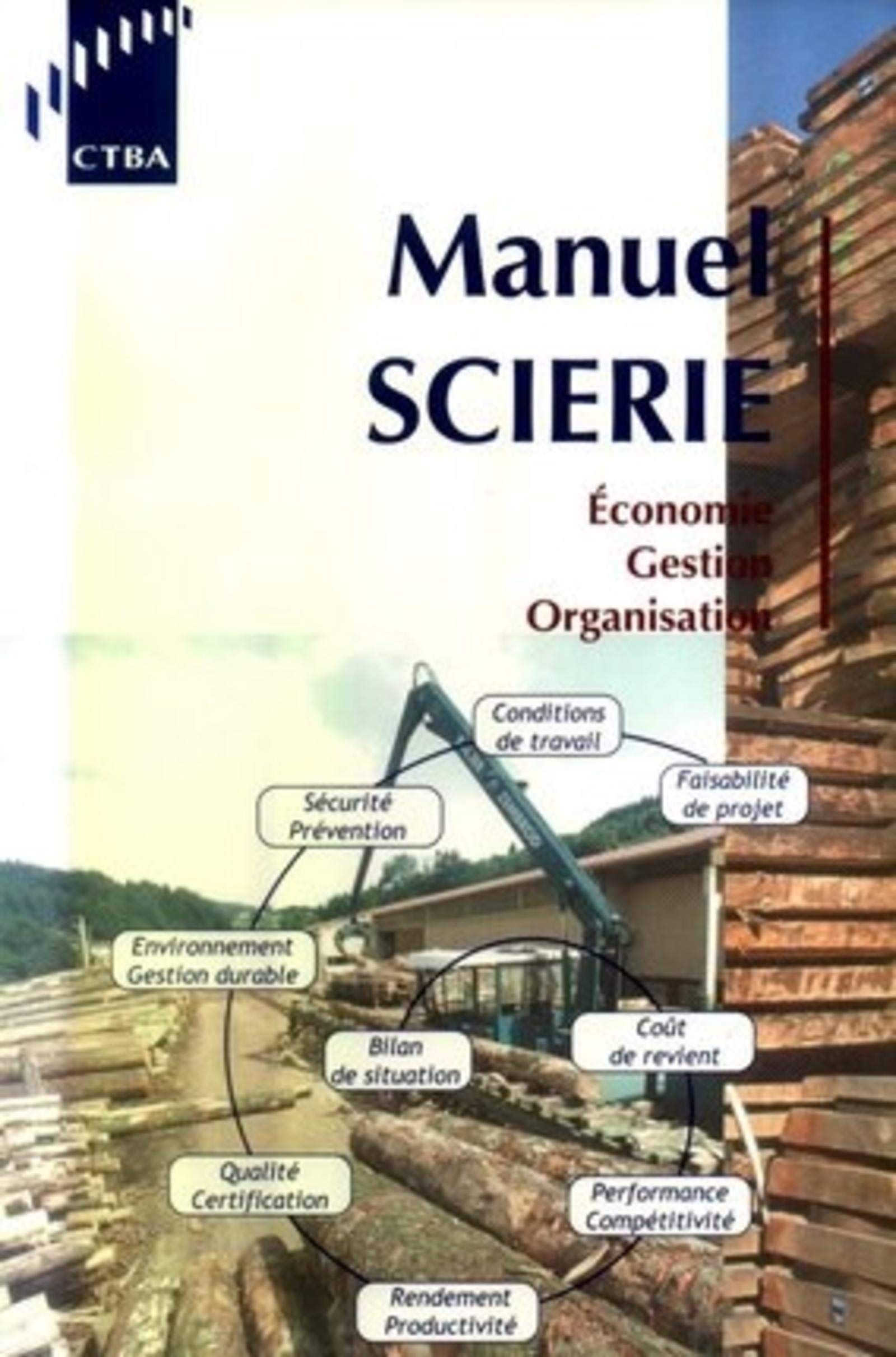 Manuel Scierie: Economie - Gestion - Organisation book