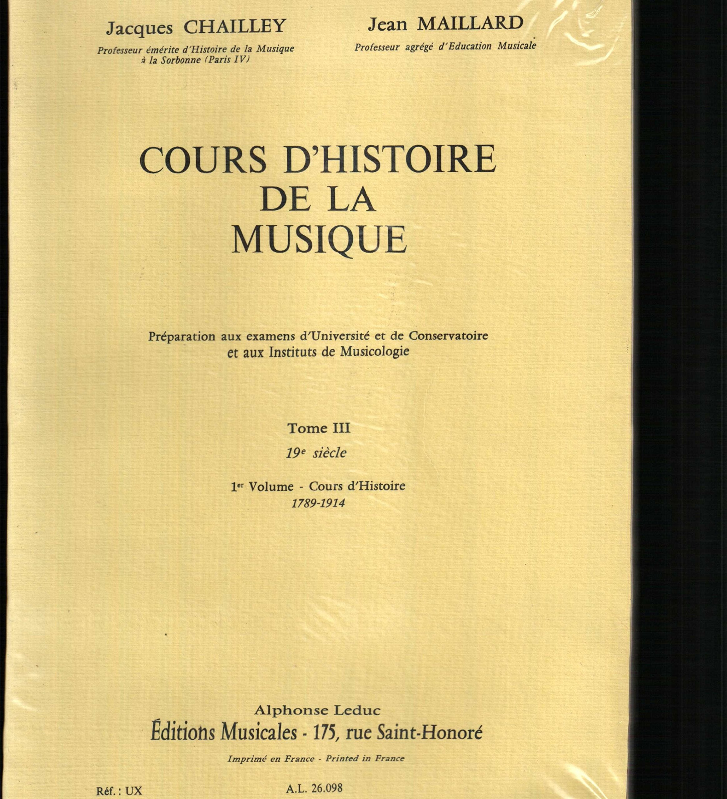 Cours d'histoire de la musique. Vol. 3-1. Cours d'histoire : de 1789 à 1914 Books
