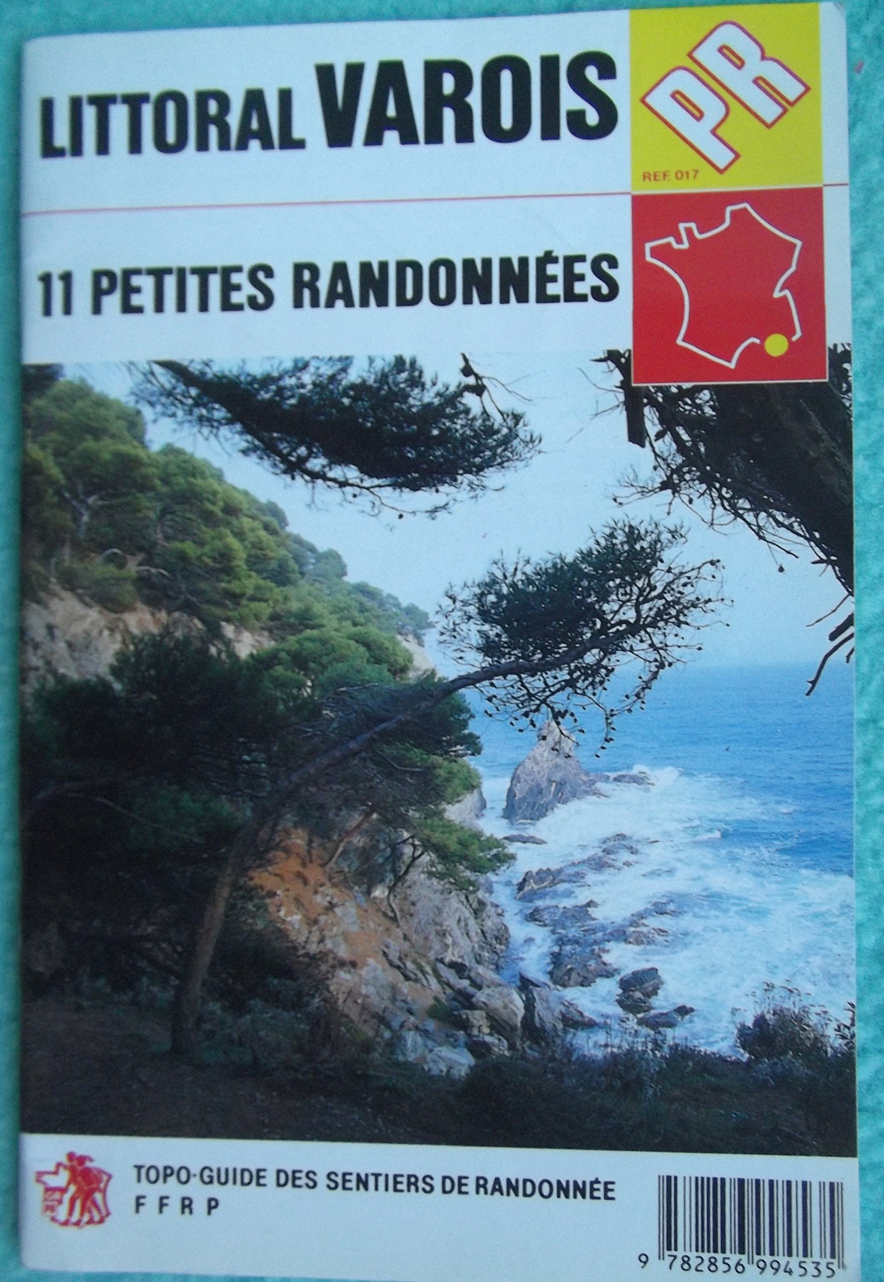 Littoral varois PR : 11 petites randonnées book