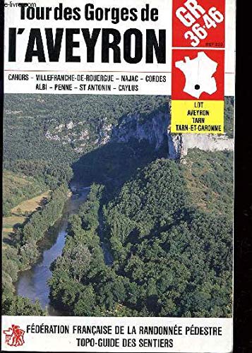 GR 36-46, tour des gorges de l'Aveyron... Books