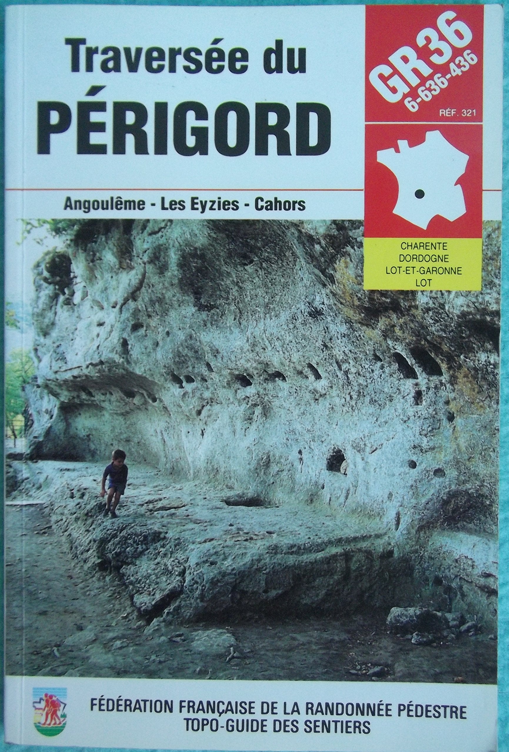 GR 36-436-461, 636-6-6E, traversée du Périgord... Leisure & Fun