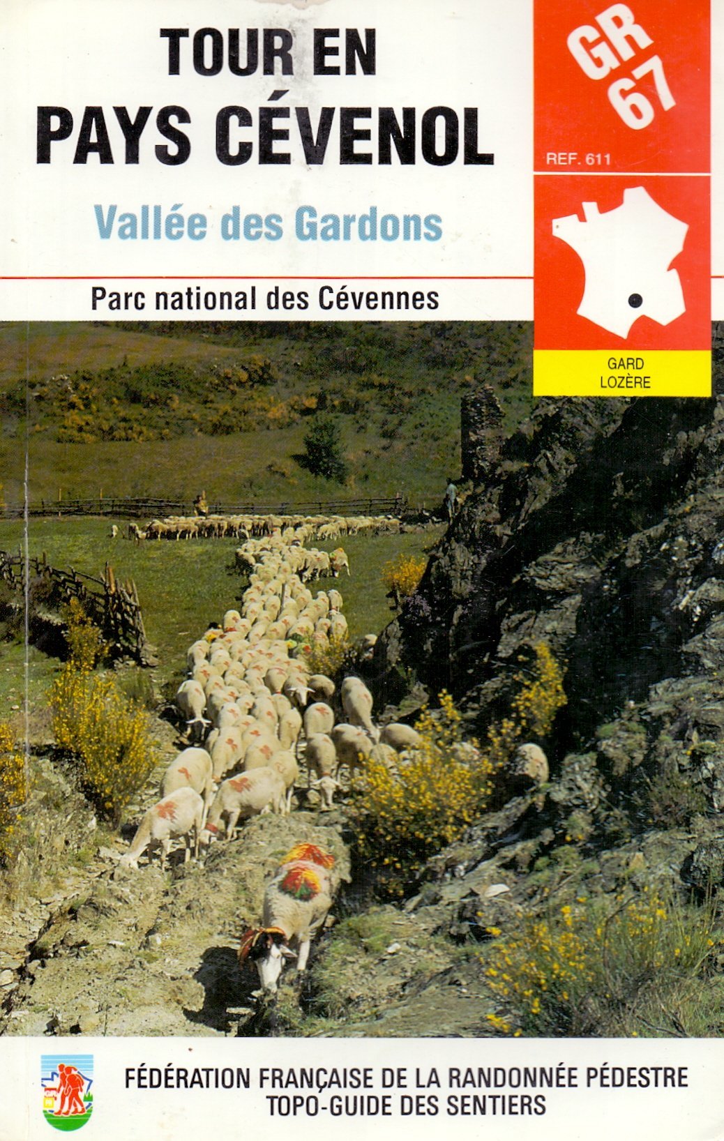 Tour en Pays Cévenol: Vallée des Gardons, GR 67 Books